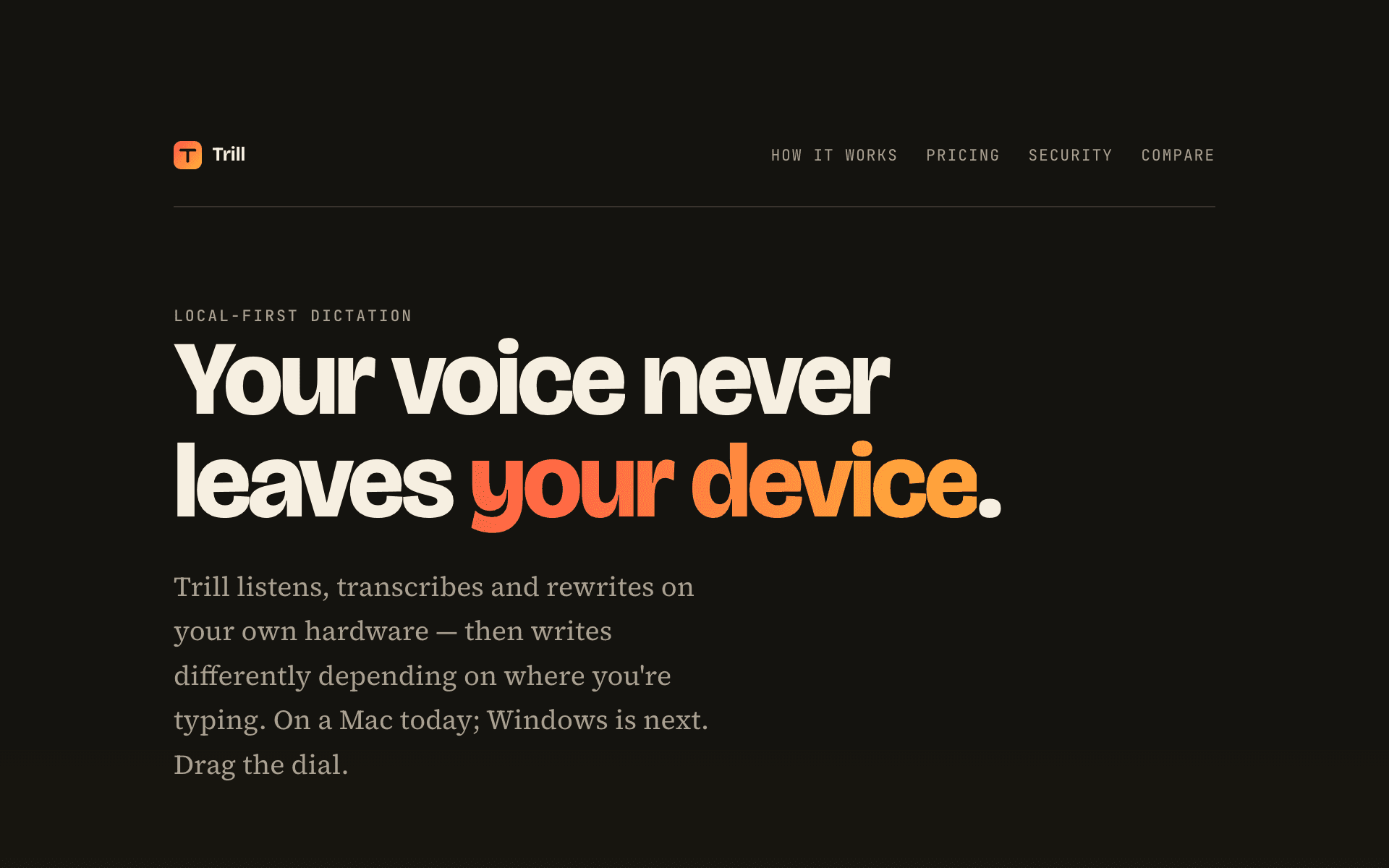 The Trill homepage — your voice never leaves your device